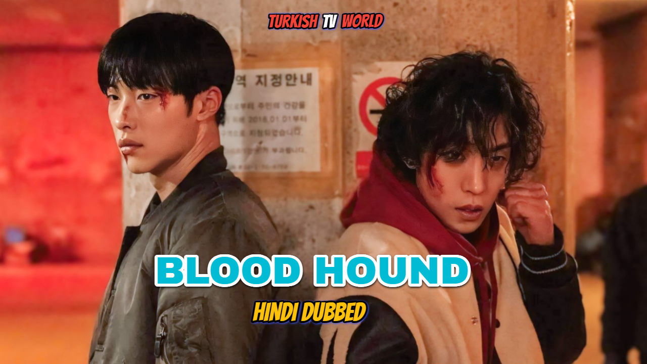 Bloodhounds [Korean Drama] in Urdu Hindi Dubbed – Complete