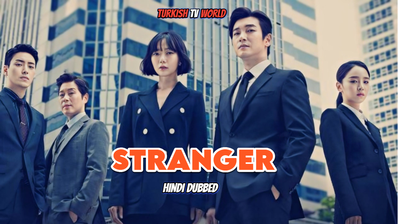 Stranger Korean Drama in Hindi Dubbed Download